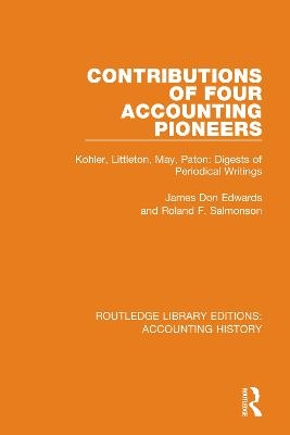 Contributions of Four Accounting Pioneers - James Don Edwards, Roland F. Salmonson