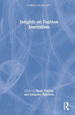 Insights on Fashion Journalism - 