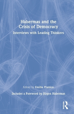 Habermas and the Crisis of Democracy - 