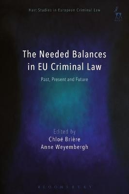 The Needed Balances in EU Criminal Law - 