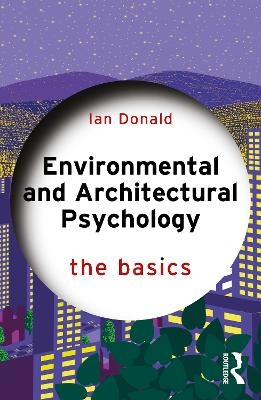 Environmental and Architectural Psychology - Ian Donald