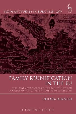 Family Reunification in the EU - Chiara Berneri