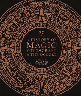 A History of Magic, Witchcraft and the Occult -  Dk