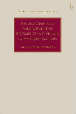 Recognition and Enforcement of Judgments in Civil and Commercial Matters - 