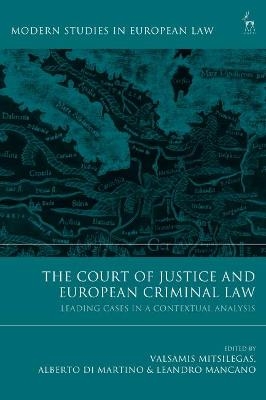 The Court of Justice and European Criminal Law - 