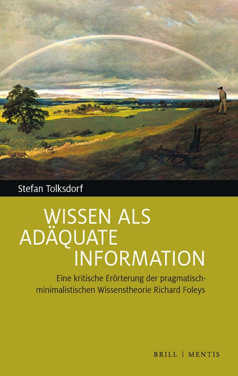 Wissen als adäquate Information - Stefan Tolksdorf