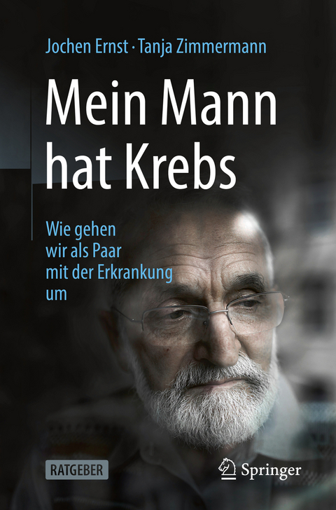 Mein Mann hat Krebs - Jochen Ernst, Tanja Zimmermann