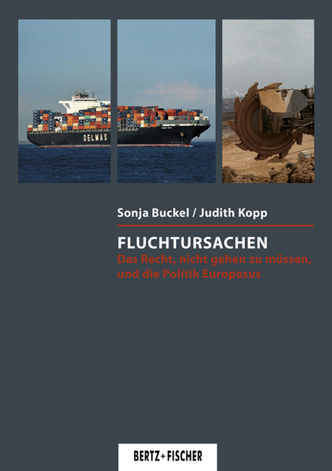 Fluchtursachen - Sonja Buckel, Judith Kopp