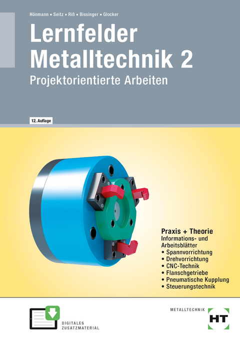 Lernfelder Metalltechnik 2 - Robert Hönmann, Werner Glocker, Martin Bissinger, Manfred Riß, Paulernst Seitz