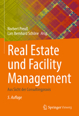 Real Estate und Facility Management - 