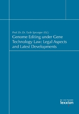 Genome Editing under Gene Technology Law: Legal Aspects and Latest Developments - 