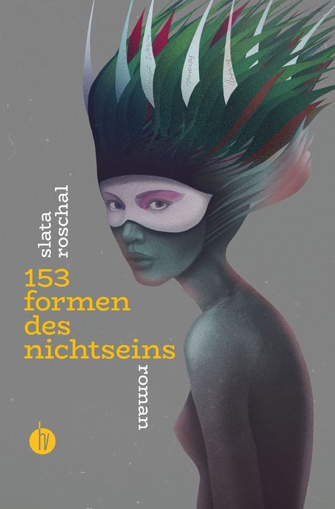 153 Formen des Nichtseins - Roschal Slata