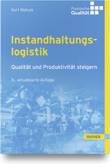 Instandhaltungslogistik - Kurt Matyas