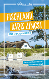 Fischland Darß Zingst - Klaus Scheddel, Maja Kunze