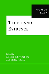 Truth and Evidence - Schwartzberg, Melissa; Kitcher, Philip