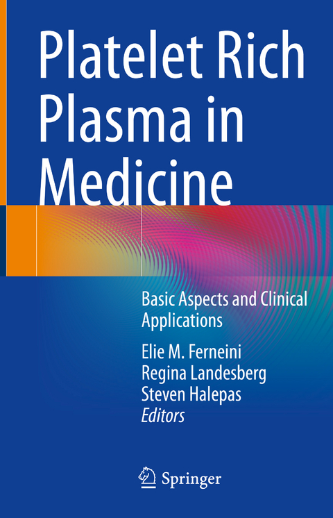 Platelet Rich Plasma in Medicine - 