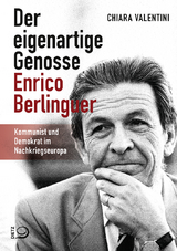 Der eigenartige Genosse Enrico Berlinguer - Chiara Valentini