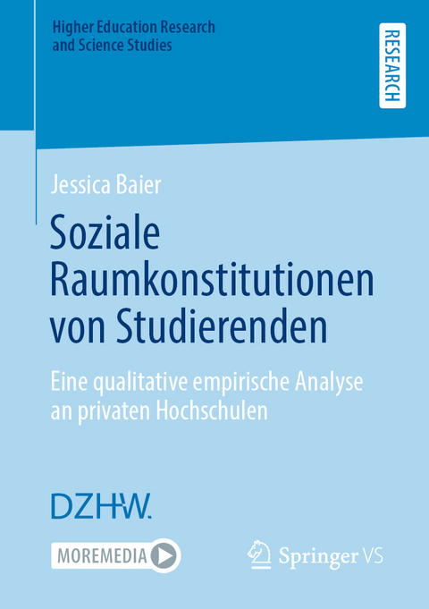 Soziale Raumkonstitutionen von Studierenden - Jessica Baier