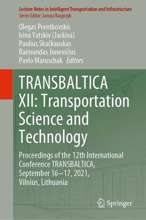 TRANSBALTICA XII: Transportation Science and Technology - 