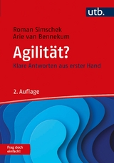 Agilität? Frag doch einfach! - Roman Simschek, Arie van Bennekum