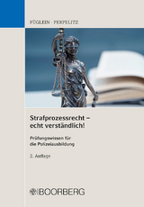 Strafprozessrecht - echt verständlich! - Frank Füglein, Sabrina Perpelitz