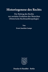 Historiogenese des Rechts. - Ernst-Joachim Lampe