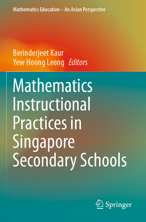 Mathematics Instructional Practices in Singapore Secondary Schools - 