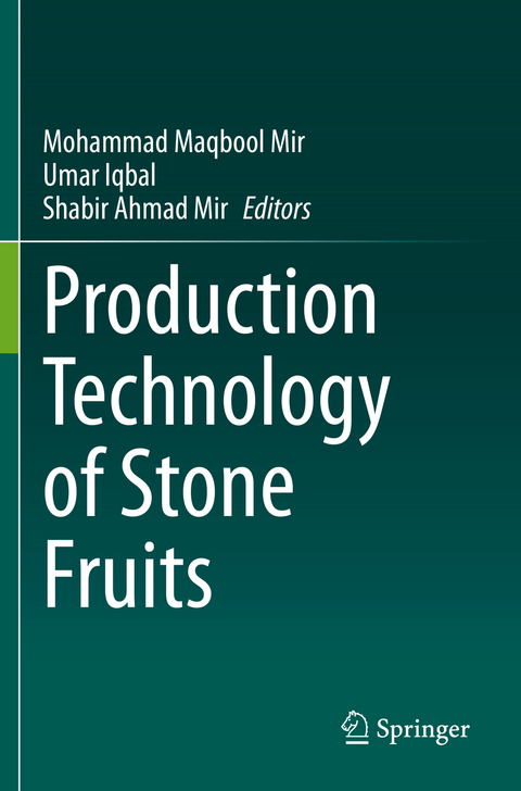 Production Technology of Stone Fruits - 