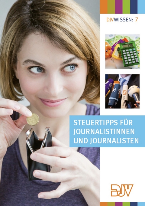 Steuertipps für Journalistinnen und Journalisten