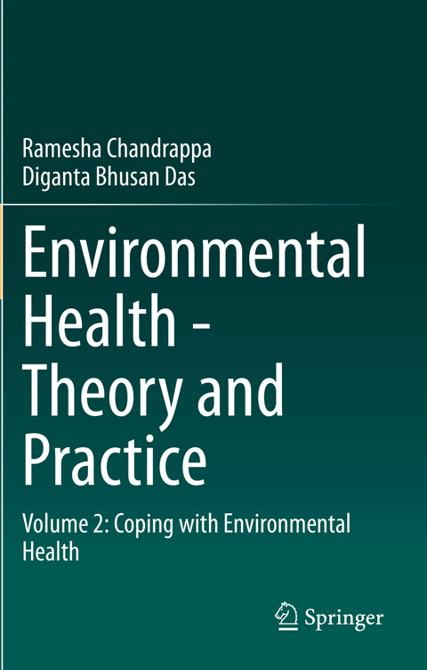 Environmental Health - Theory and Practice - Ramesha Chandrappa, Diganta Bhusan Das