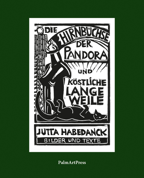 Die Hirnbüchse der Pandora - Jutta Habedanck