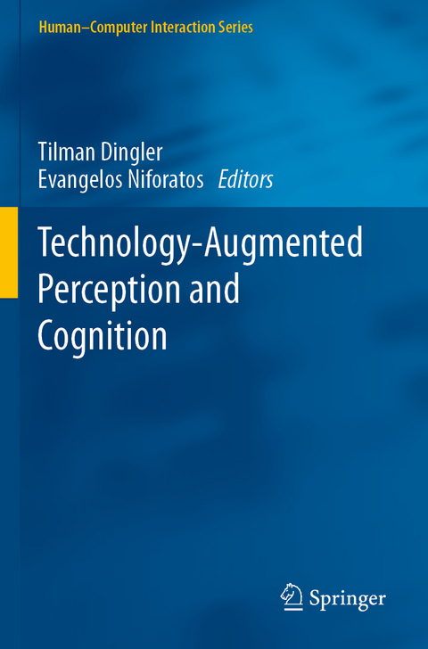 Technology-Augmented Perception and Cognition - 