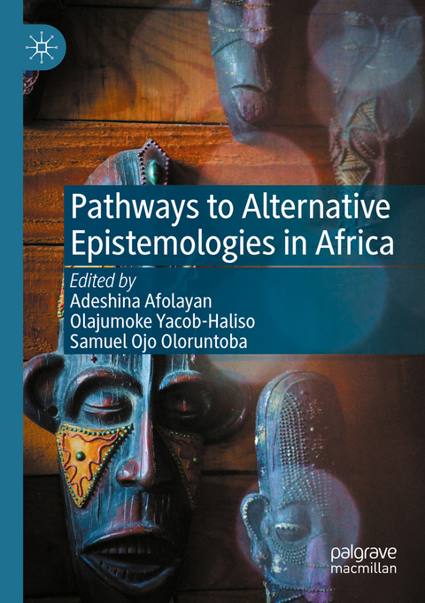 Pathways to Alternative Epistemologies in Africa - 