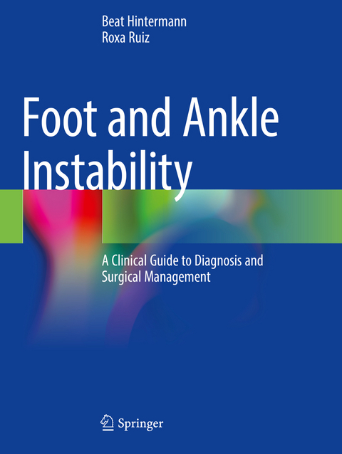 Foot and Ankle Instability - Beat Hintermann, Roxa Ruiz