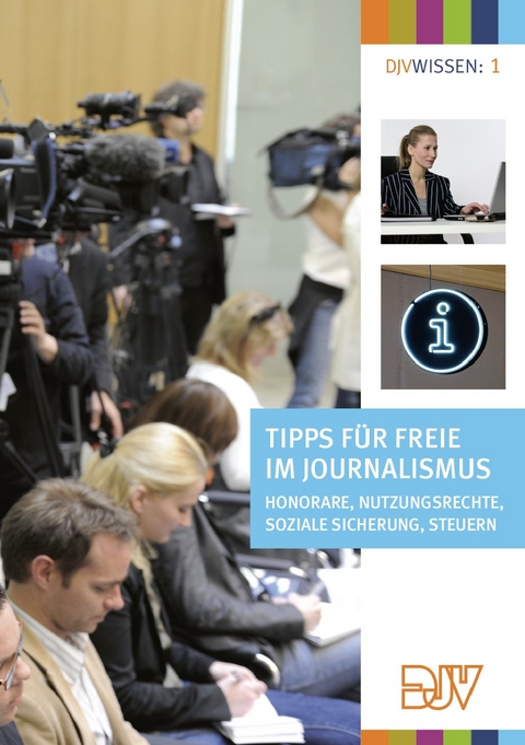 Tipps für Freie im Journalismus