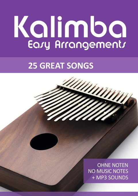 Kalimba Easy Arrangements - 25 Great Songs - Reynhard Boegl, Bettina Schipp