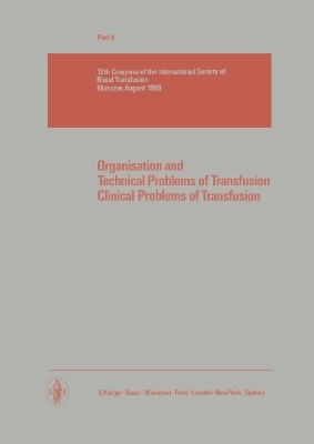 International Society of Blood Transfusion, 12th Congress 1969, Part 2 - 