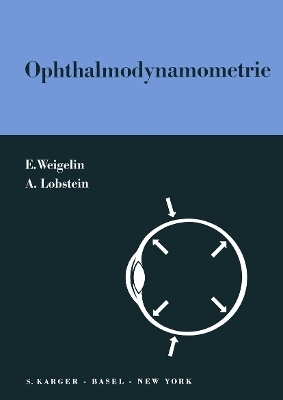 Ophthalmodynamometrie - E. Weigelin, A. Lobstein