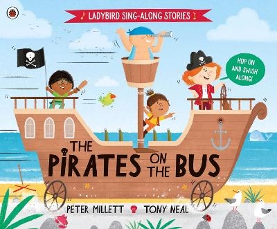 The Pirates on the Bus - Peter Millett