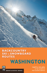 Backcountry Ski & Snowboard Routes Washington -  Martin Volken