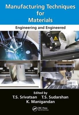 Manufacturing Techniques for Materials - 