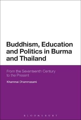 Buddhism, Education and Politics in Burma and Thailand - Venerable Dr Khammai Dhammasami