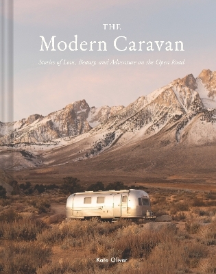 The Modern Caravan - Kate Oliver