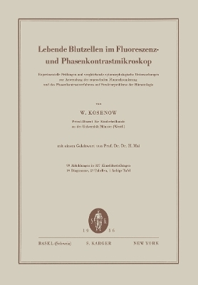 Lebende Blutzellen im Fluoreszenz- und Phasenkontrastmikroskop - W. Kosonow