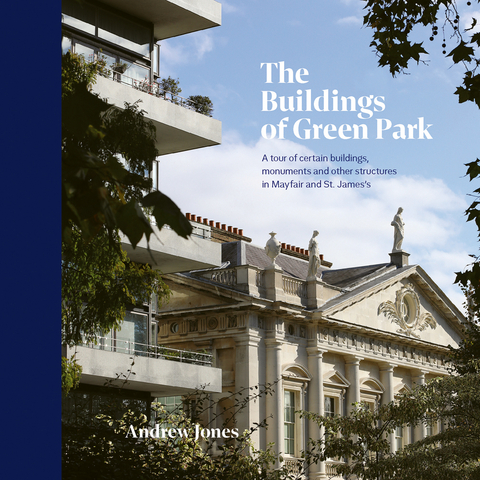 The Buildings of Green Park - Andrew Jones