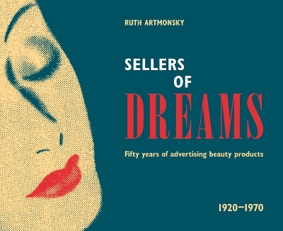 Sellers of Dreams - Ruth Artmonsky