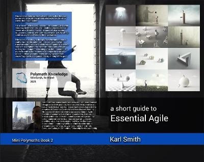 Essential Agile - Karl A L Smith