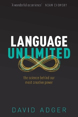 Language Unlimited - David Adger