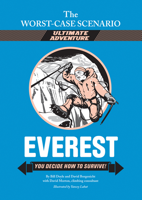 Worst-Case Scenario Ultimate Adventure: Everest -  David Borgenicht,  Bill Doyle,  David Morton