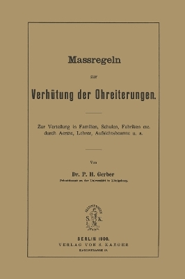 Massregeln zur Verhütung der Ohreiterungen